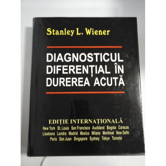    DIAGNOSTICUL  DIFERENTIAL  IN  DUREREA  ACUTA  -  Stanley L. WIENER